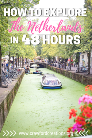 The Netherlands | Netherlands Travel | The Hague | Delft | Things to Do in The Netherlands | Netherlands Weekend | Netherlands Experience | Netherlands Travel Tips